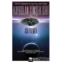Kaybolan Şimşek Gibi - Ada Palmer - Eksik Parça Yayınları