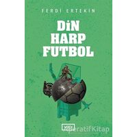 Din Harp Futbol - Ferdi Ertekin - Vadi Yayınları
