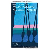 Aşağıdaki Yangın (Şömizli) - William Golding - İş Bankası Kültür Yayınları