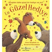 En Güzel Hediye - Janet Bingham - İş Bankası Kültür Yayınları