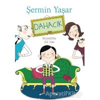 Dahacık - Şermin Yaşar - Doğan Egmont Yayıncılık