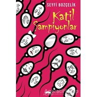 Katil Şampiyonlar - Seyfi Bozçelik - Motto Yayınları