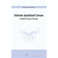 Tefsirde Spekülatif Yorum - Ahmet Sait Sıcak - Araştırma Yayınları