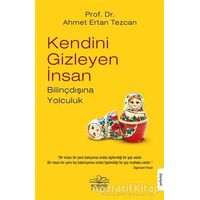Kendini Gizleyen İnsan - Ahmet Ertan Tezcan - Nemesis Kitap