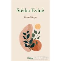 Sterka Evine - Kevok Mizgin - Nubihar Yayınları
