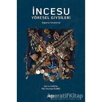 İncesu Yöresel Giysileri - Zerrin Kartal - Gece Kitaplığı