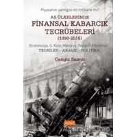 A5 Ülkelerinde Finansal Kabarcık Tecrübeleri (1990-2016) - Cengiz Samur - Nobel Bilimsel Eserler