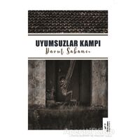 Uyumsuzlar Kampı - Davut Sabancı - İkinci Adam Yayınları