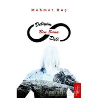 Deliyim Ben Sana Deli - Mehmet Koç - İkinci Adam Yayınları