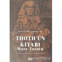 Thoth’un Kitabı - Aleister Crowley - Gece Kitaplığı