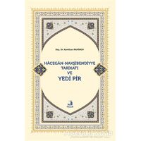 Hacegan-Nakşibendiyye Tarikatı ve Yedi Pir - Kamilcan Rahimov - Fecr Yayınları