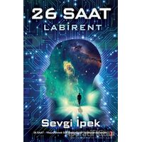 26 Saat Labirent - Sevgi İpek - Cinius Yayınları