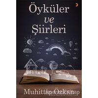 Öyküler ve Şiirleri - Muhittin Özkan - Cinius Yayınları