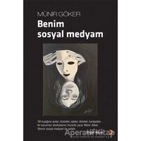 Benim Sosyal Medyam - Münir Göker - Cinius Yayınları