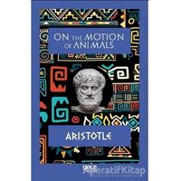 On The Motion of Animals - Aristotle - Gece Kitaplığı