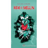 Aşk-ı Melun - Kenan Yarar - İthaki Yayınları