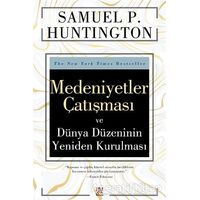 Medeniyetler Çatışması ve Dünya Düzeninin Yeniden Kurulması
