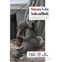 Savaş Göç Yoksulluk Sempozyumu - Kolektif - Ensar Neşriyat