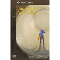 Biraz Kuşlar, Azıcık Allah - Gökhan Yılmaz - Yapı Kredi Yayınları