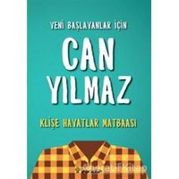 Klişe Hayatlar Matbaası - Can Yılmaz - İnkılap Kitabevi