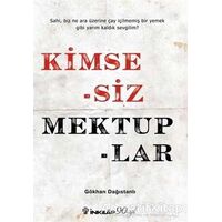 Kimsesiz Mektuplar - Gökhan Dağıstanlı - İnkılap Kitabevi