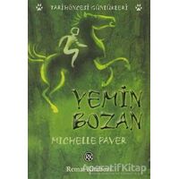 Yemin Bozan - Michelle Paver - Remzi Kitabevi