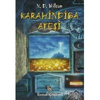 Karahindiba Ateşi - N. D. Wilson - Remzi Kitabevi