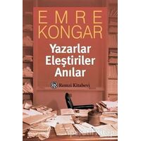 Yazarlar Eleştiriler Anılar - Emre Kongar - Remzi Kitabevi