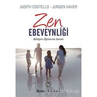 Zen Ebeveynliği - Judith Costello - Remzi Kitabevi