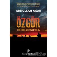 Özgür - The Free Beloved Hero - Abdullah Ağar - Remzi Kitabevi