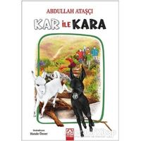 Kar İle Kara - Abdullah Ataşçı - Altın Kitaplar
