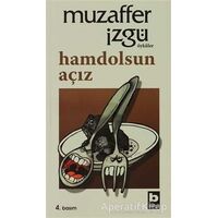 Hamdolsun Açız - Muzaffer İzgü - Bilgi Yayınevi