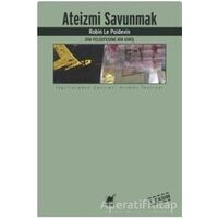 Ateizmi Savunmak - Robin Le Poidevin - Ayrıntı Yayınları