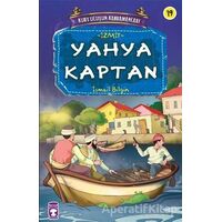 Yahya Kaptan - İsmail Bilgin - Timaş Çocuk