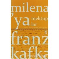 Milena’ya Mektuplar - Franz Kafka - Timaş Yayınları