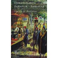 Osmanlılarda Sahaflık ve Sahaflar - İsmail E. Erünsal - Timaş Yayınları