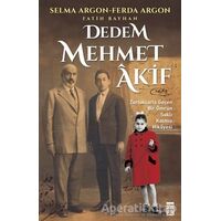 Dedem Mehmet Akif - Selma Argon - Timaş Yayınları