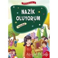 Nazik Oluyorum - Nezaket - Erdemler Serisi 2 - Necla Saydam - Timaş Çocuk