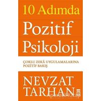 10 Adımda Pozitif Psikoloji - Nevzat Tarhan - Timaş Yayınları