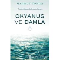 Okyanus ve Damla - Mahmut Toptaş - Timaş Yayınları