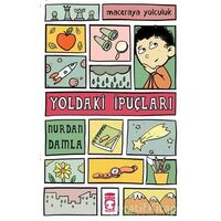 Yoldaki İpuçları - Nurdan Damla - Timaş Gülce Çocuk