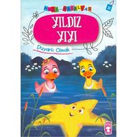 Yıldız Yıyı - Mini Masallar 4 - Nalan Aktaş Sönmez - Timaş Çocuk