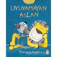 Uyuyamayan Aslan - Manica K. Musil - Timaş Çocuk