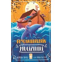 Peygamberlerin Mucizeleri - Nurdan Damla - Timaş Gülce Çocuk