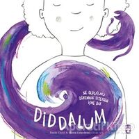 Diddalum - Emily Child - Timaş Çocuk