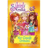 Sihirli Krallık 13. Kitap: Kır Çiçeği Ormanı - Rosie Banks - Doğan Egmont Yayıncılık