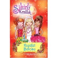 Sihirli Krallık 17. Kitap: Kıyafet Balosu - Rosie Banks - Doğan Egmont Yayıncılık