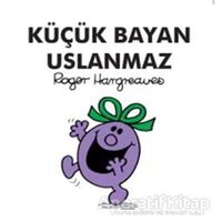 Küçük Bayan Uslanmaz - Roger Hargreaves - Doğan Egmont Yayıncılık