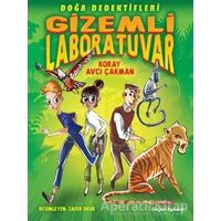 Doğa Dedektifleri-1 Gizemli Laboratuvar - Koray Avcı Çakman - Doğan Çocuk