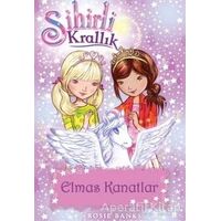 Sihirli Krallık 25. Kitap: Elmas Kanatlar - Rosie Banks - Doğan Egmont Yayıncılık
